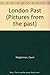 London Past