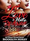 Love, Hate & Reve...