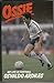 Ossie: My Life in Football