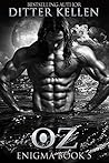 Oz by Ditter Kellen