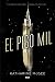 El piso mil (The Thousandth Floor, #1)