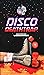 Disco Deathtrap