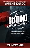 Beating The Best Seller by C.J. McDaniel