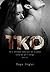 TKO (Dangerous) (Portuguese Edition)