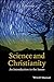 Science and Christianity: A...