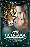 Tigerauge by Amber Auburn
