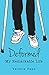 Deformed: My Remarkable Life