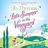 Late Summer in the Vineyard by Jo Thomas