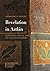 Revelation in Aztlán: Scriptures, Utopias, and the Chicano Movement (The Bible and Cultural Studies)