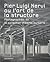 Pier Luigi Nervi ou l'art de la structure: Photographies de la collection Alberto Sartoris.