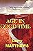 Age in Good Time