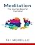 Meditation: The Journey Beyond the Mind