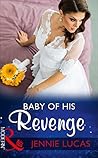Baby of His Revenge by Jennie Lucas