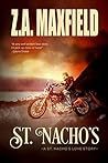 St. Nacho's by Z.A. Maxfield