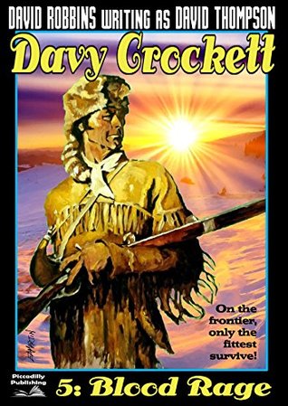 Blood Rage (Davy Crockett 5)