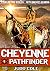 Pathfinder (A Cheyenne Western Book 9)