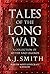 Tales of the Long War: A collection of myths and legends