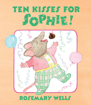 Ten Kisses for Sophie! (Hardcover)