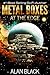At the Edge (Metal Boxes #4)