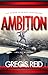 Ambition: The Power to Reach Your Dreams