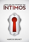 Deus Não Tem Favoritos, Tem Íntimos (Portuguese Edition)