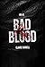 Bad Blood (V.B.I. Book 2)