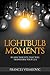 Lightbulb Moments: 50 Aha! Insights That Will Transform Your Life