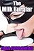 The Milk Burglar: A Milking Fantasy