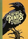 In The Pines by Erik Kriek
