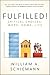 Fulfilled!: Critical Choices: Work, Home, Life