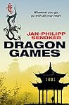 Dragon Games by Jan-Philipp Sendker