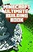 Minecraft: Ultimate Buildin...