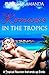 Romance In The Tropics: Ero...