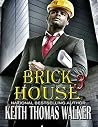 Brick House 3 Brick House 3
