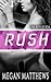Rush (The Boys of RDA, #1)