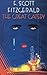 The Great Gatsby by F. Scott Fitzgerald