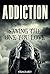 Addiction: Saving the One Y...