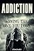 Addiction by Veronica Hurst