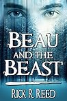 Beau and the Beast by Rick R. Reed