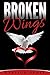 Broken Wings