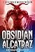 Obsidian Alcatraz (Evalyce Worldshaper, #1.5)