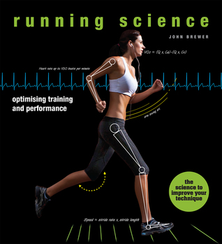 Running Science: Optimizing Training and Performance (Hardcover)