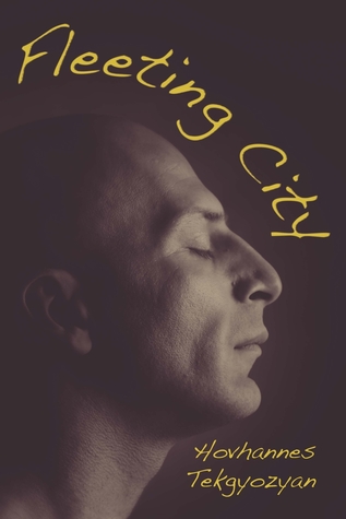 Fleeting City By Jean Chat Hovhannes Tekgyozyan