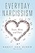 Everyday Narcissism: Yours, Mine, and Ours