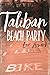 Taliban Beach Party