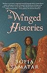 The Winged Histories by Sofia Samatar