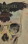 Surgical Wing by Kristin Robertson