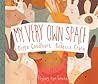 My Very Own Space by Pippa Goodhart