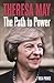 Theresa May: The Path to Power