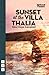 Sunset at the Villa Thalia by Alexi Kaye Campbell